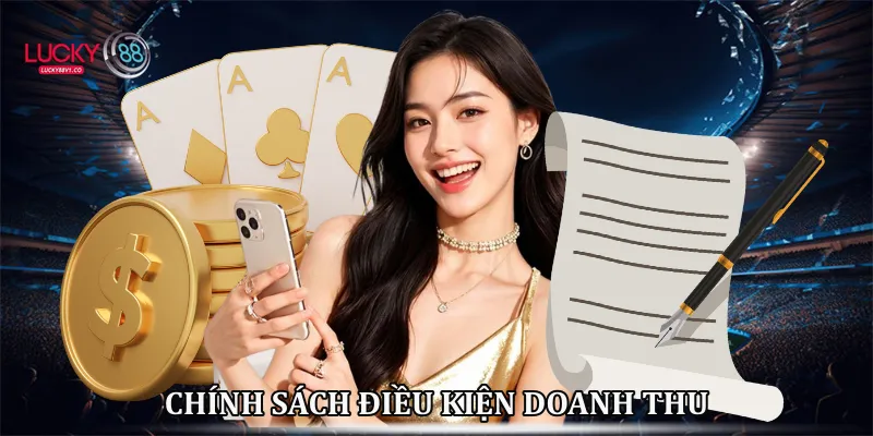 Chính sách điều kiện doanh thu