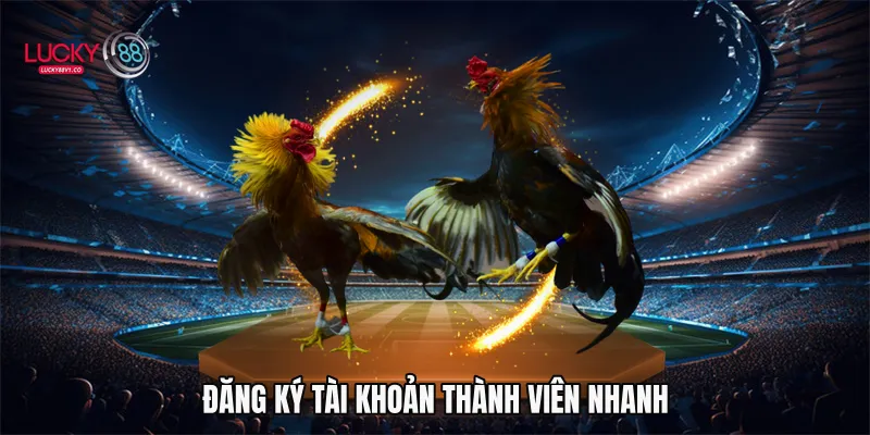 Đăng ký tài khoản thành viên nhanh