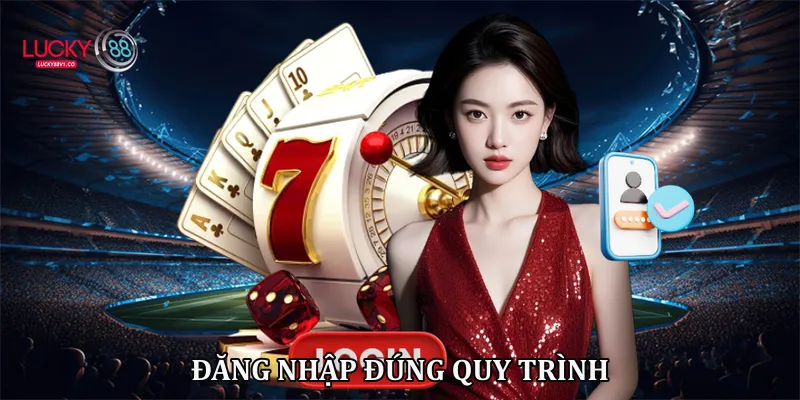 Đăng ký đúng quy trình