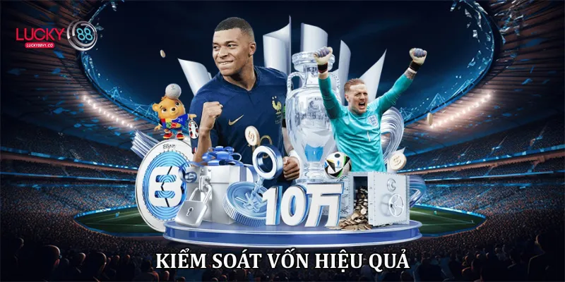 Kiểm soát vốn hiệu quả