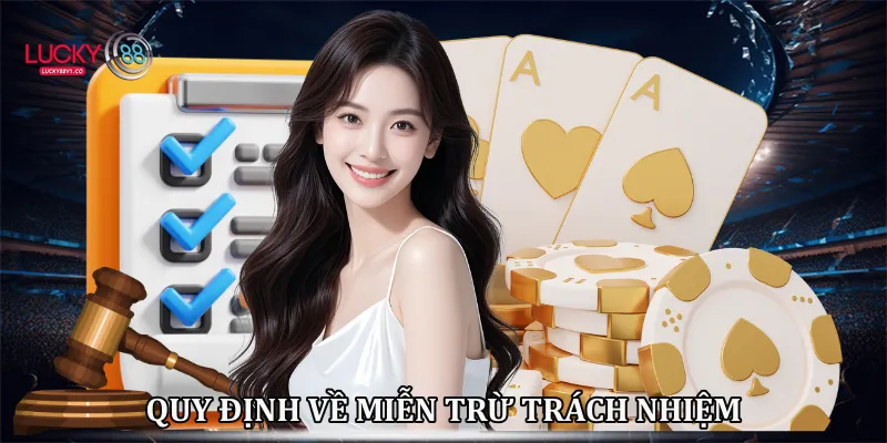 Quy định về miễn trừ trách nhiệm