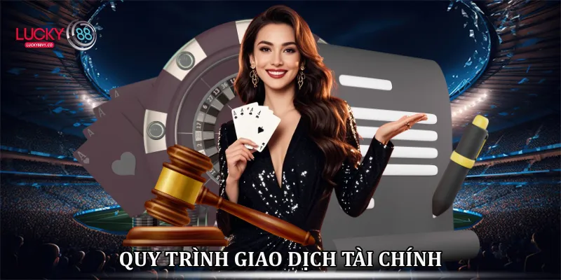 Quy trình giao dịch tài chính
